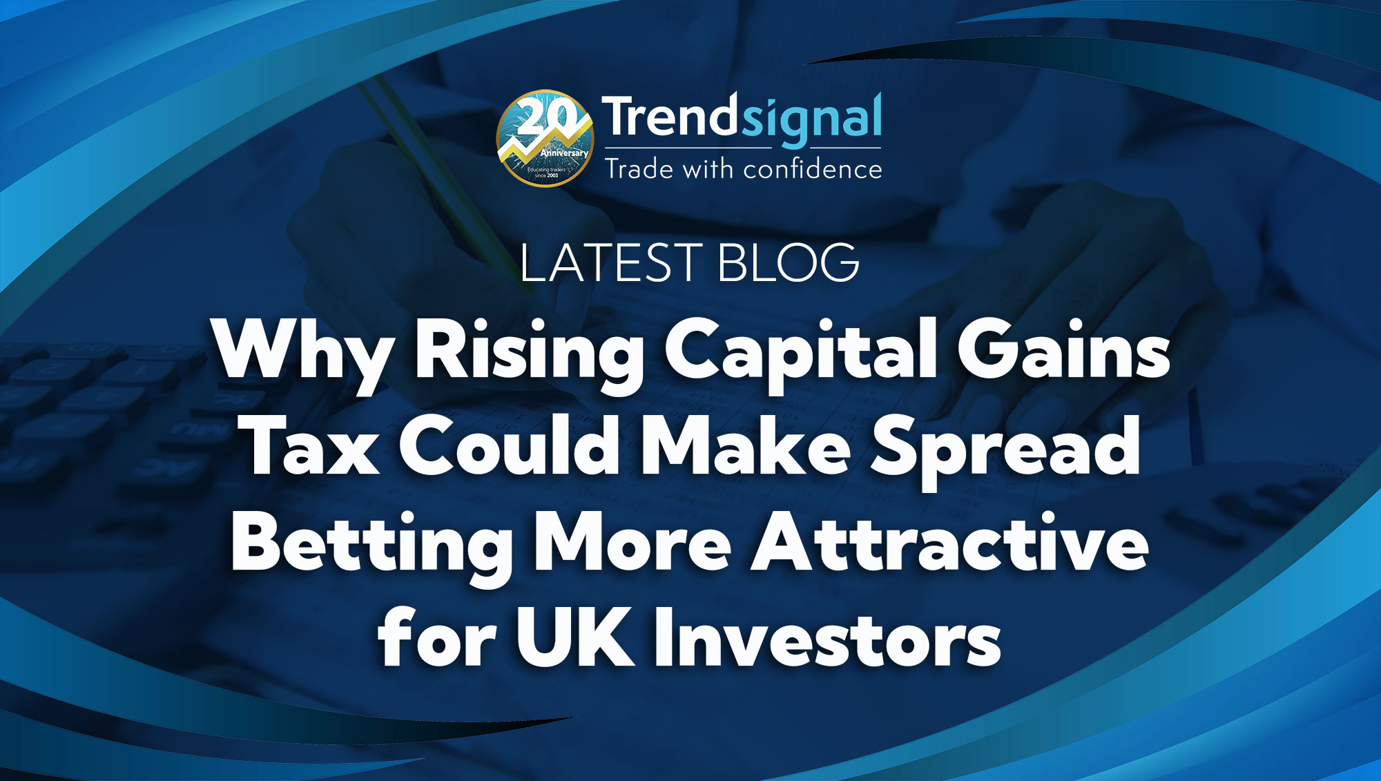 Why Rising Capital Gains Tax Could Make Spread Betting More Attractive for UK Investors